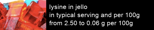 lysine in jello information and values per serving and 100g