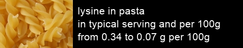 lysine in pasta information and values per serving and 100g